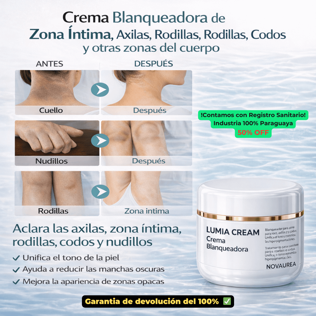 LUMIA CREAM - Crema Blanqueador de Zona Intima, Axilas, Rodillas, Codos y otras zonas
